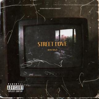 Street Love