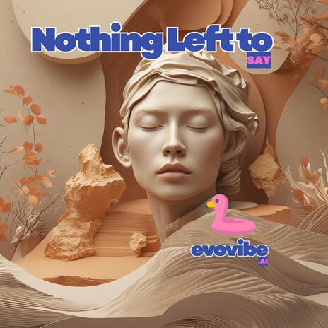 Nothing Left to Say cover art