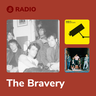 The Bravery Radio