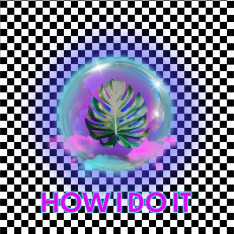 How I Do It (Original Mix) cover art