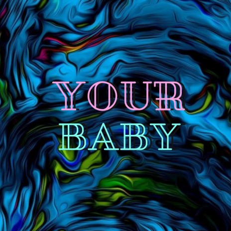 Your Baby cover art