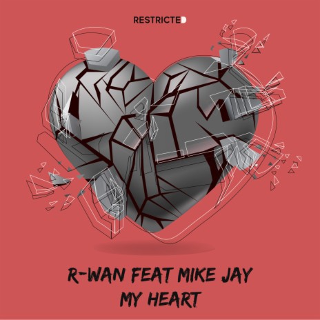 My Heart ft. Mike Jay