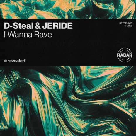 I Wanna Rave ft. JERIDE & Revealed Recordings