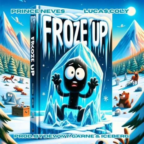 Froze Up (Radio Edit) ft. PrinceNeves & Lucas Coly cover art