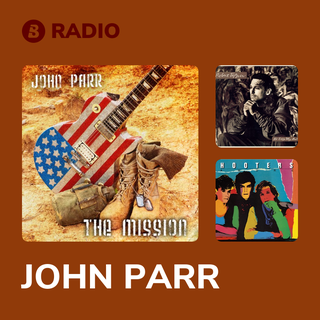 JOHN PARR Radio