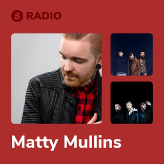 Matty Mullins Radio