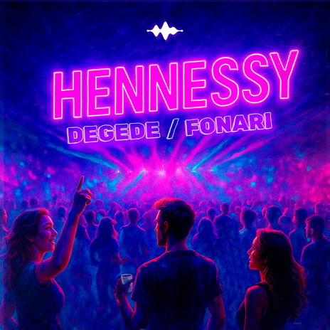 Hennessy ft. FONARI