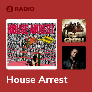 House Arrest Radio