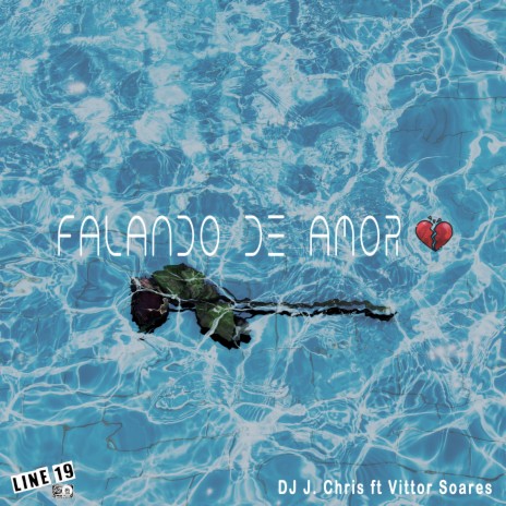 Falando de Amor ft. vittor soares & line 19 music cover art
