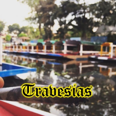Travesias ft. seyer black art gang, Sskinner & Israp cover art
