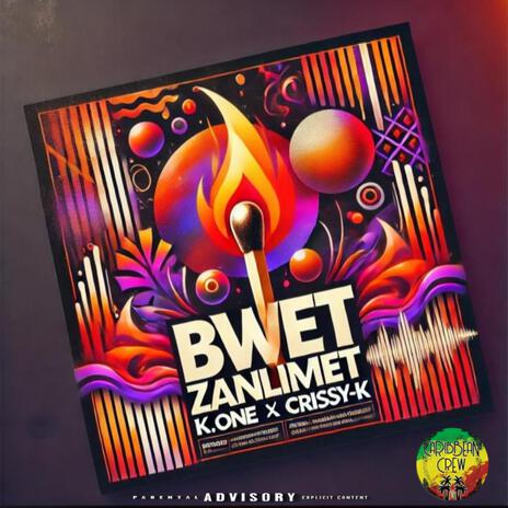 BWÈT ZANLIMET ft. Crissy-K cover art