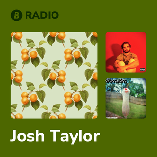 Josh Taylor Radio