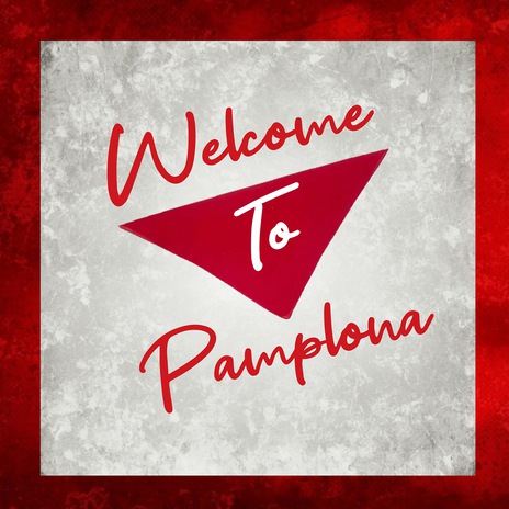 WELCOME TO PAMPLONA cover art