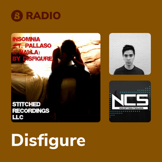 Disfigure Radio