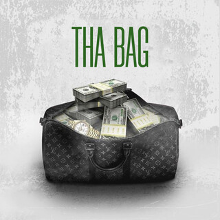 Tha Bag ft. MaxThaDemon & Ciggy Black cover art