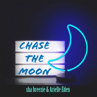 Chase the Moon ft. Arielle Eden cover art