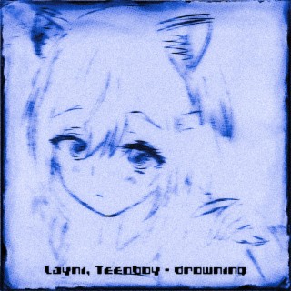 Drowning ft. TeenBoy cover art