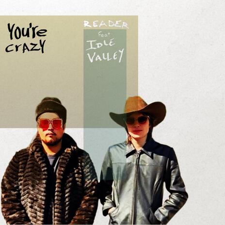 You're Crazy ft. Idle Valley cover art