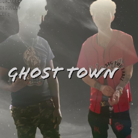 Ghost Town ft. BRG Meech cover art