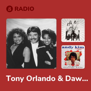 Tony Orlando & Dawn Radio