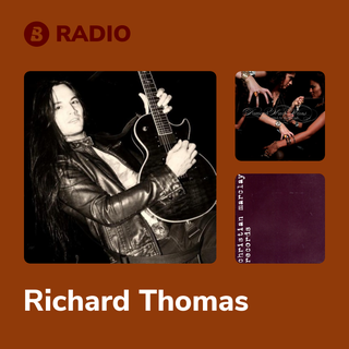 Richard Thomas Radio