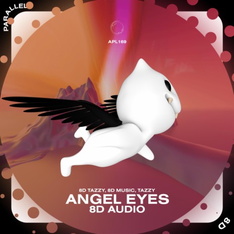 Angel Eyes - 8D Audio ft. surround. & Tazzy cover art