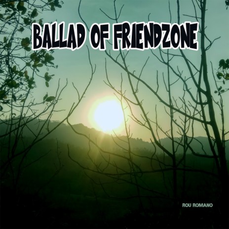 Ballad of Friendzone cover art