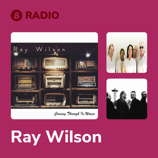 Ray Wilson Radio