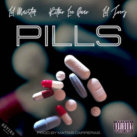 PILLS ft. Lil Maister & Lil Joey cover art