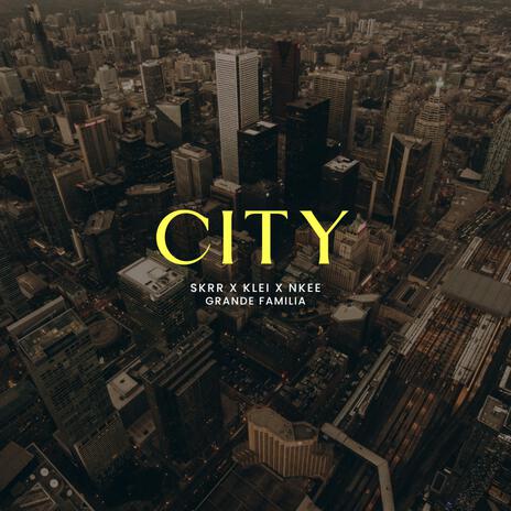 CITY ft. KLEI MONTANA & NKEE cover art