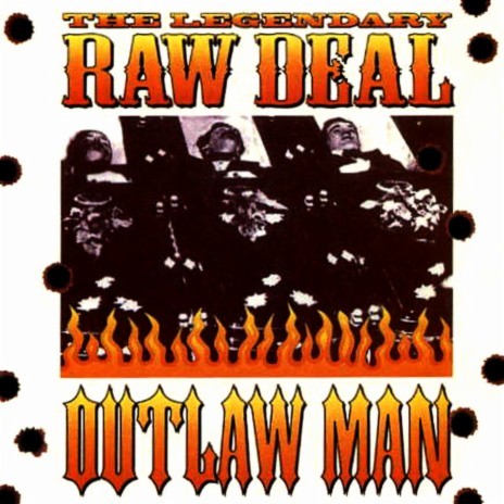 The Legendary Raw Deal