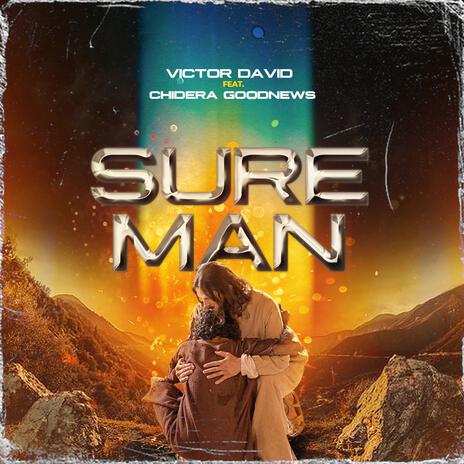 Sure Man ft. Chidera GoodNews cover art