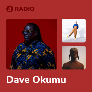 Dave Okumu Radio