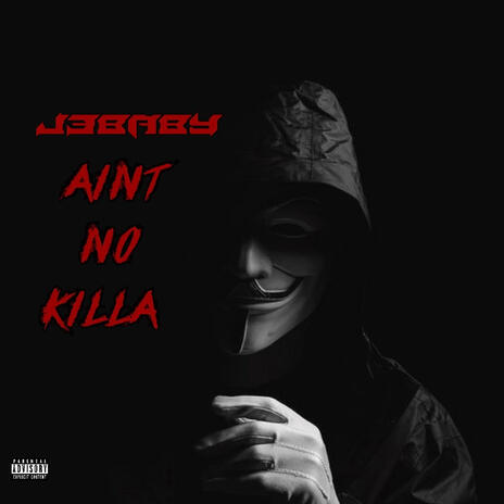 Ain't no killa cover art