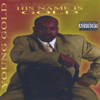 His Name Is Gold
