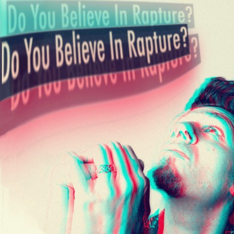 Do You Believe in Rapture? cover art