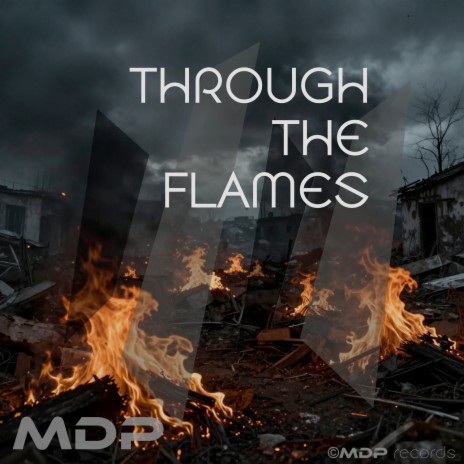 Through the Flames