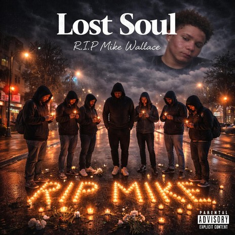Lost Soul (R.I.P Mike Wallace) ft. BuddhaVybez cover art