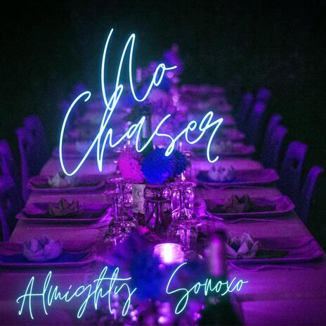 No Chaser (Instrumental) ft. Sonoxo cover art