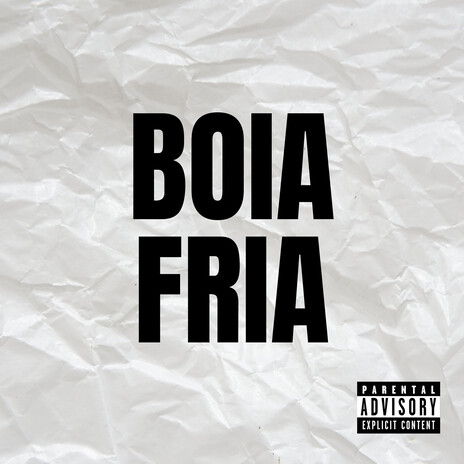 BOIA FRIA
