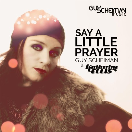 Say a Little Prayer (Dub Mix) ft. Katherine Ellis cover art