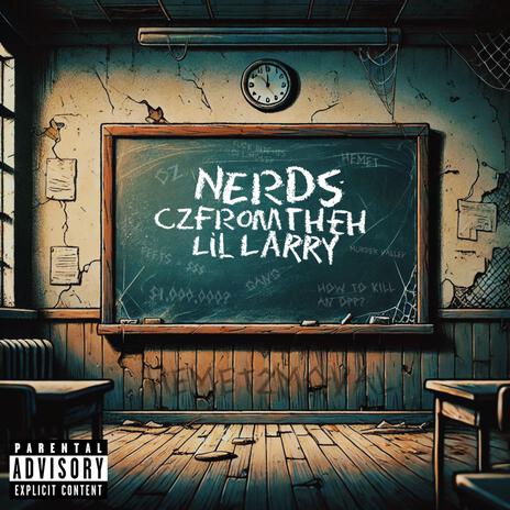 Nerds ft. Lil Larry