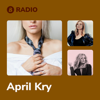 April Kry Radio