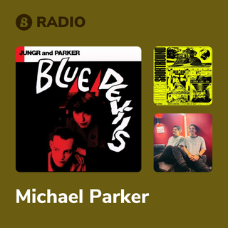 Michael Parker Radio