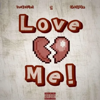LOVE ME! ft. thatkidm cover art