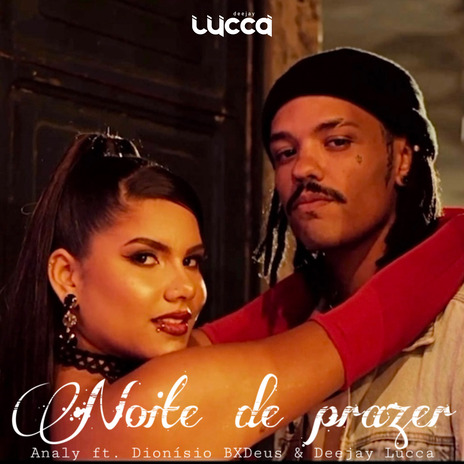 Noite de Prazer ft. Analy & DIONÍSIO BXDEUS