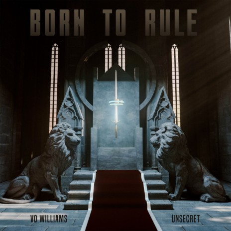 Born To Rule ft. UNSECRET