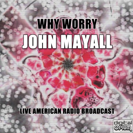 Why Worry (Live)