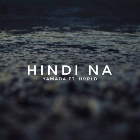 Hindi na ft. Hrrld