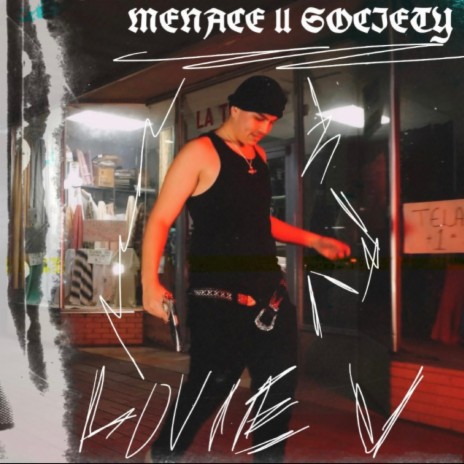 Menace ll Society cover art